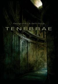 Tenebrae: Antología fosca de Sevilla Escribe