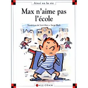 Max n'aime pas l'école (Hardcover)