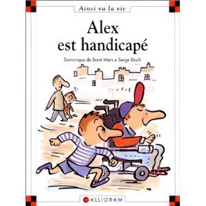 Alex est handicapé (Hardcover)