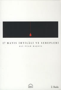 27 Mayıs İhtilali ve Sebepleri