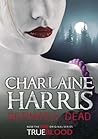Definitely Dead by Charlaine Harris