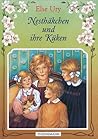 Nesthäkchen und ihre Küken by Else Ury Nesthäkchen und ihre Küken by Else Ury
