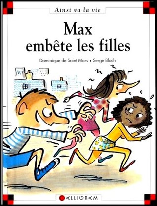 Max Embête Les Filles (Hardcover)