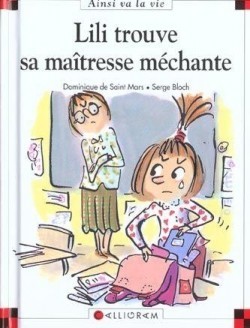 N°57 Lili trouve sa maîtresse méchante (Hardcover)