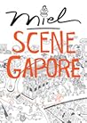 Scenegapore by Miel