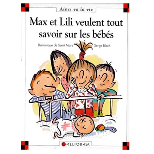 N°50 Max et Lili veulent tout savoir sur les bébés (Hardcover)