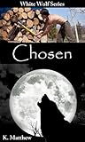 Chosen by K. Matthew
