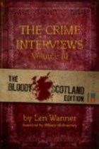 The Crime Interviews Volume III