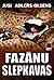 Fazānu slepkavas (Q nodaļa, #2)