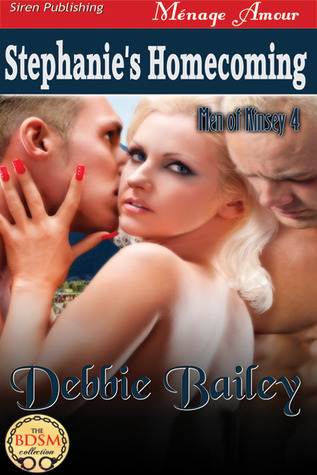 Stephanie's Homecoming (Men of Kinsey, #4)