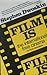 Film Is by Stephen Dwoskin
