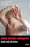Lasă-mă să intru by John Ajvide Lindqvist