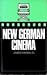 New German Cinema: From Oberhausen to Hamburg (Columbus Filmmakers)