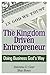 The Kingdom Driven Entrepreneur by Shae Bynes