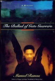The Ballad of Gato Guerrero (Luis Montez, #2)