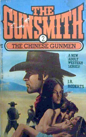 The Chinese Gunmen (The Gunsmith, #2)
