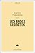 Les bases secrètes by David Turgeon