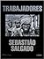 Trabajadores: Una Arqueología De La Era Industrial