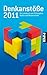 Denkanstöße 2011: Ein Lesebuch aus Philosophie, Kultur und Wissenschaft