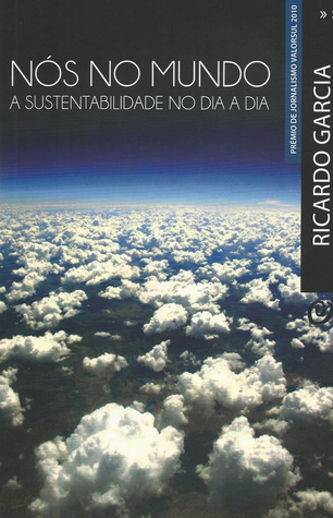 Nós no Mundo: A Sustentabilidade no Dia a Dia
