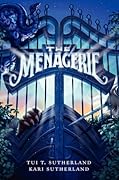 The Menagerie (Menagerie, #1)