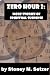 Zero Hour 2: More Stories o...