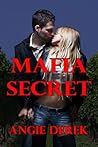 Mafia Secret by Angie Derek