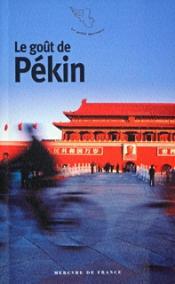 Le Goût de Pékin (Paperback)