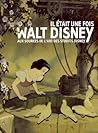 Il Était Une Fois Walt Disney by Various