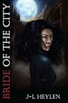 Bride of the City by J-L Heylen