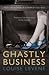 Ghastly Business