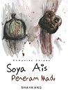 Soya Ais Peneram ...