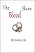 The Blood Slave