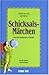 Schicksals-Märchen. Zum Erzählen und Vorlesen. Märchen von Li... by Barbara Stamer