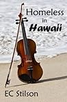 Homeless in Hawaii by E.C. Stilson
