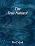 The True Natural (The True Natural #1)
