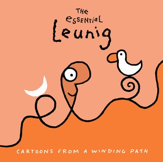 The Essential Leunig: Cartoons From a Winding Path