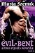 Evil-Bent (Two Halves, #2.5)