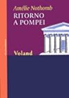 Ritorno a Pompei by Amélie Nothomb