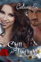 A Chill At Twilight (Kindle Edition)