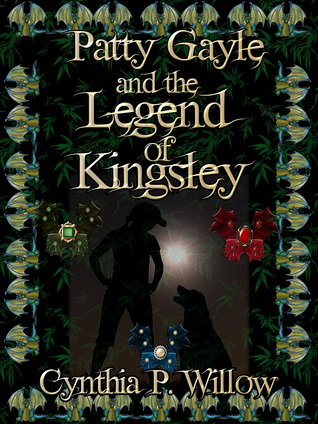 Patty Gayle and the Legend of Kingsley