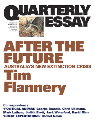 After The Future: Australia's New Extinction Crisis (Quarterly Essay #48)