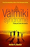 The Valmiki Syndr...