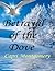 Betrayal of the Dove (Men of Action, #9)