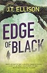Edge of Black by J.T. Ellison