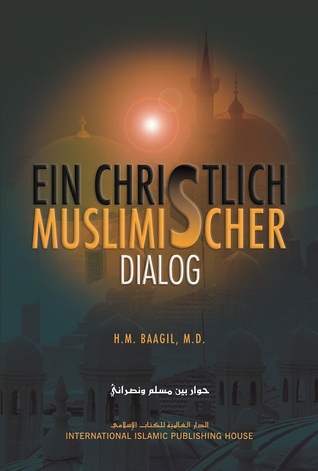 Ein Christlich - Muslimischer Dialog (German)