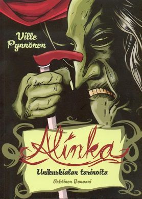 Alinka : Unikurkialan tarinoita (Paperback)