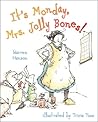 It's Monday, Mrs. Jolly Bones! by Warren Hanson