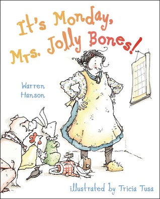 It's Monday, Mrs. Jolly Bones! (Hardcover)