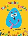 Let's Make Faces by Hanoch Piven